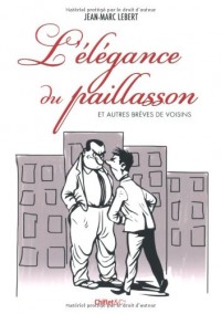 L'élégance du paillasson et autres brèves d'immeubles