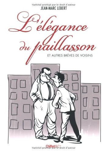 L'élégance du paillasson et autres brèves d'immeubles