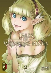 Tales of wedding rings, tome 2