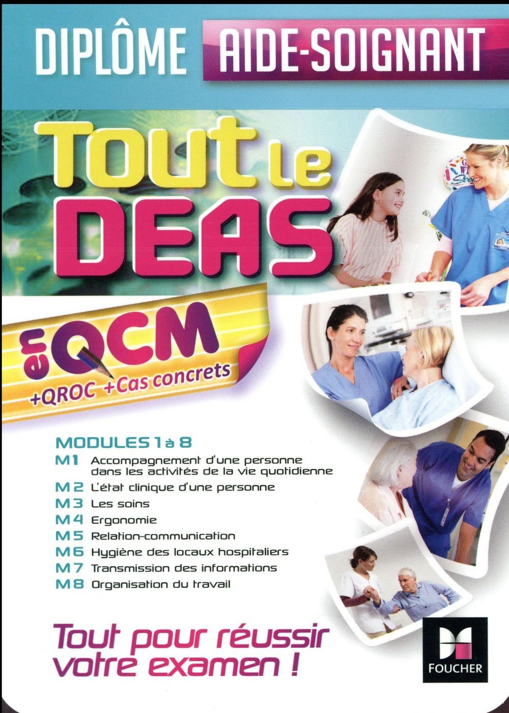 Tout le DEAS en QCM/QROC et cas concrets - Diplôme d'état Aide-soignant