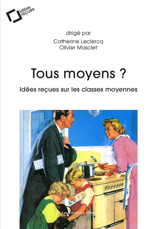 Idées reçues sur les classes moyennes