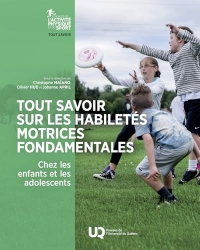 Tout savoir sur les habiletés motrices fondamentales chez les enfants et les adolescents