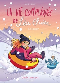 La Vie compliquée de Léa Olivier BD T09: Blizzard