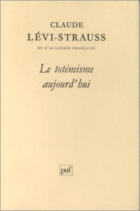 Le Totémisme aujourd'hui, 8e édition