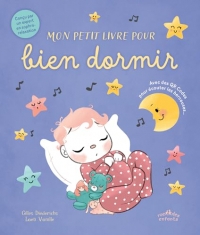 Mon petit livre pour bien dormir: Avec 14 berceuses et comptines à écouter à l'aide de QR codes