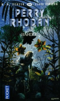 Perry Rhodan, n°294 : Bardioc