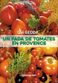 Un fada de tomates en provence
