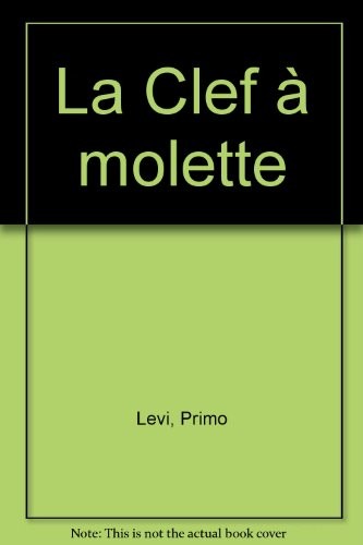 La Clé à molette [9782260002260]