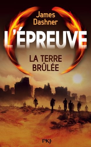 2. L'épreuve : La Terre brûlée