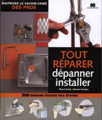 Tout réparer dépanner installer