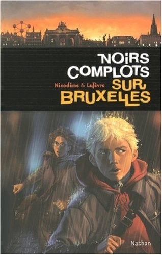 NOIRS COMPLOTS SUR BRUXELLES