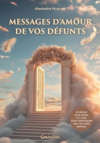Messages d'amour de vos défunts - Coffret
