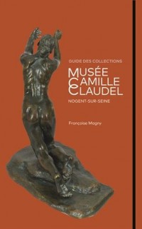 Musée Camille Claudel : Guide des collections