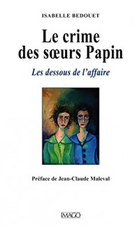 Le crime des sœurs Papin (IMAGO (EDITIONS)