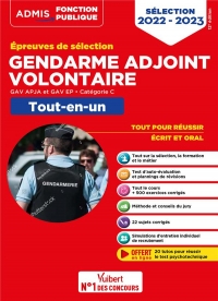 Epreuves de sélection Gendarme adjoint volontaire - Catégorie C - Tout-en-un: GAV APJA et EP - 2022-2023