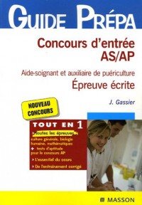 Concours d'entrée AS/AP Aide-soignant et auxiliaire de puériculture : Epreuve écrite