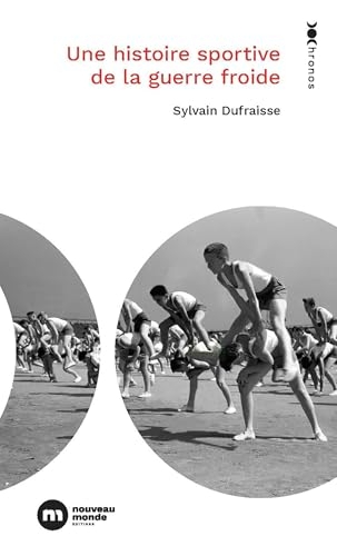 Une histoire sportive de la guerre froide