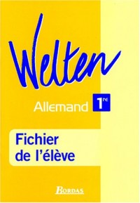 WELTEN 1RE FICHIER ELEVE 2004