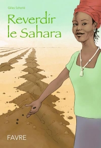 Reverdir le Sahara