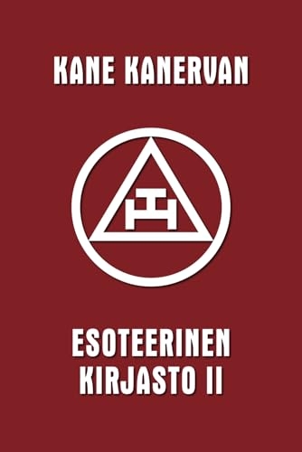 Kane Kanervan Esoteerinen kirjasto vol. II [9798315873914]
