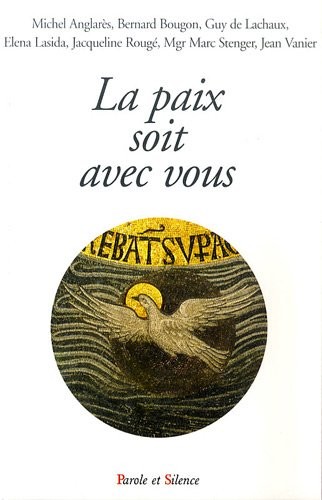 La paix soit avec vous : Conférences de Carême à Notre-Dame de Pentecôte, Diocèse de Nanterre