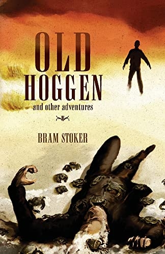Old Hoggen: and Other Adventures [9781783807697]