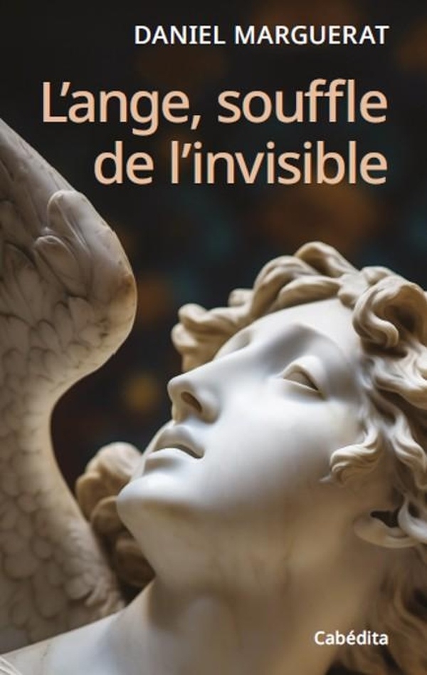 L'ange, souffle de l'invisible