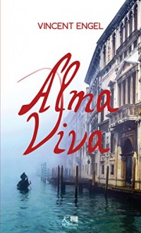 Alma Viva: Suivi de la pièce Viva ! (TRANCHES DE VIE)