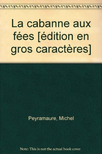 La Cabane aux fées