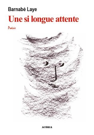 Si Longue Attente Poesie