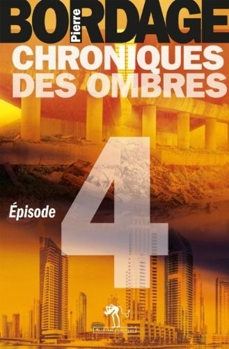 Chroniques des Ombres épisode 4