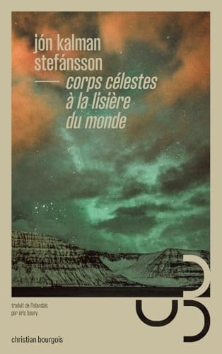 Corps célestes à la lisière du monde