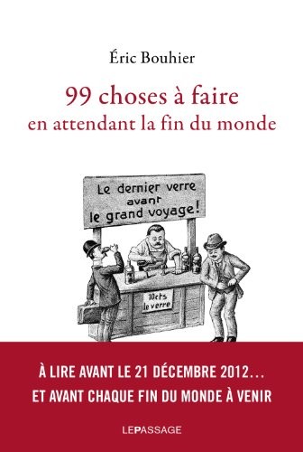 99 choses à faire en attendant la fin du monde
