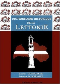 Dictionnaire historique de la Lettonie