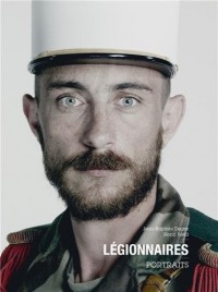 Légionnaires, portraits