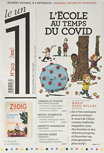 Le 1 - numéro 313 Spécial François Mauriac L'école au temps du Covid