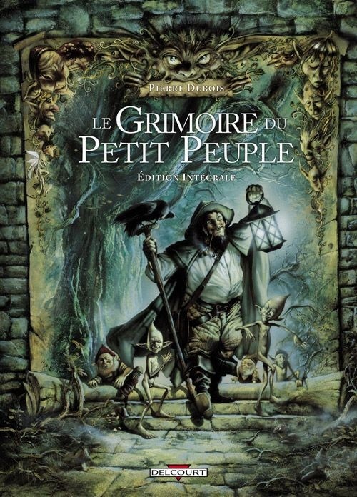 Le grimoire du petit peuple Intégrale (T01 à T03)