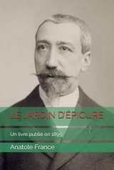 LE JARDIN D’ÉPICURE: Un livre publié en 1895