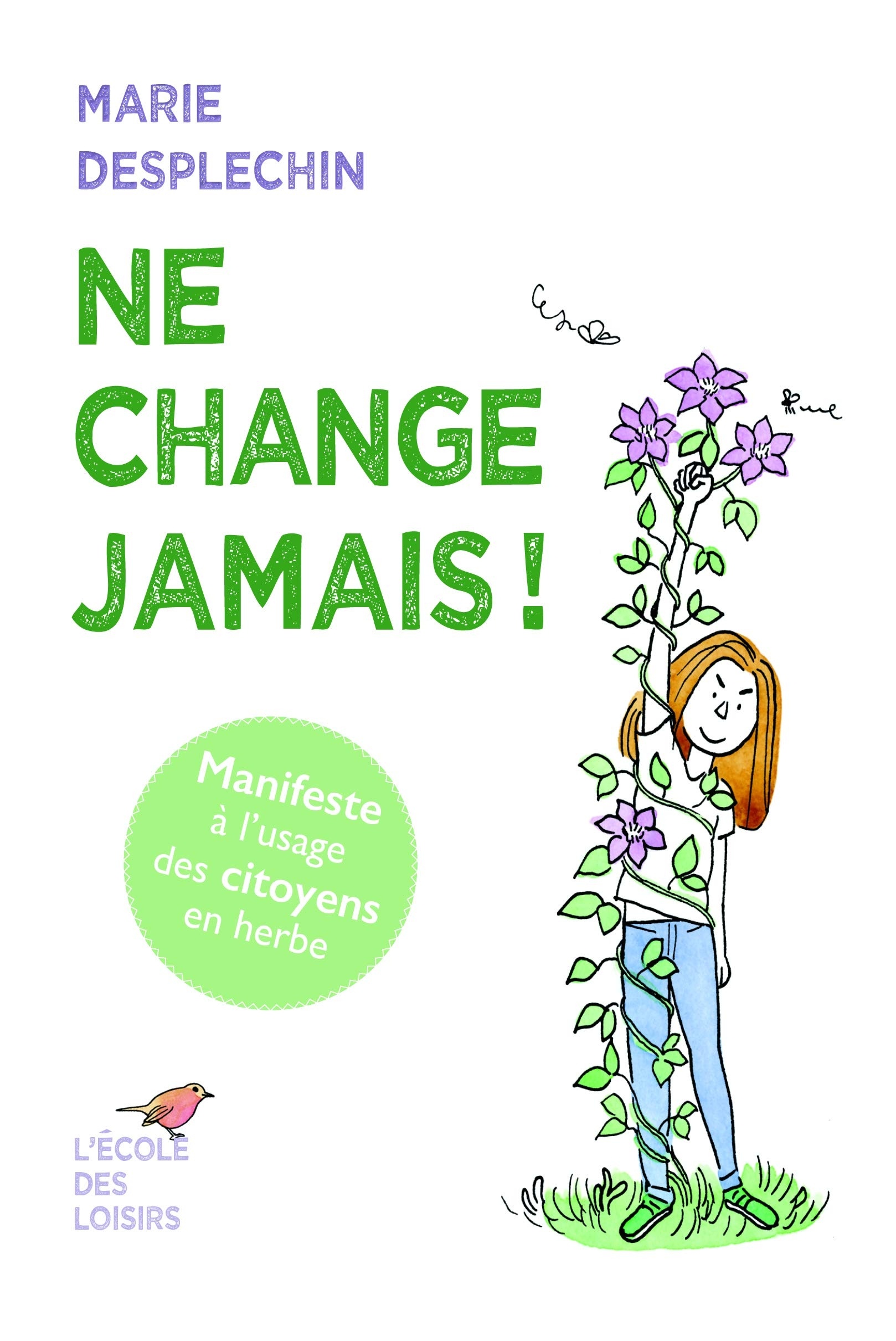 Ne change jamais