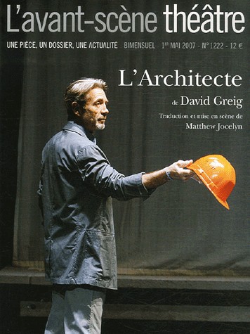 L'Avant-Scène théâtre, N° 1222 ; L'architecte