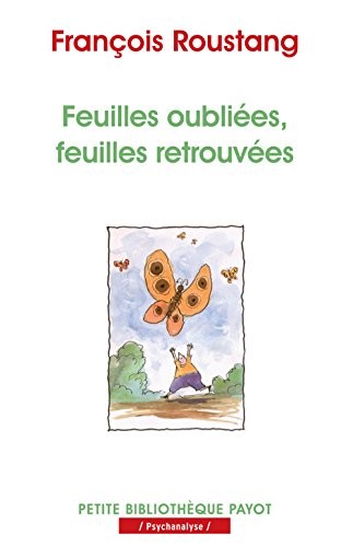 Feuilles oubliées, feuilles retrouvées