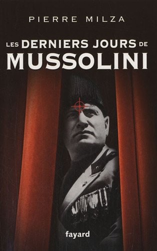 Les derniers jours de Mussolini