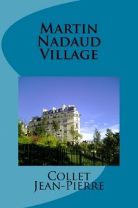 Martin Nadaud Village