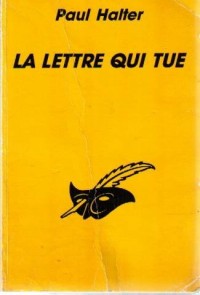 La lettre qui tue