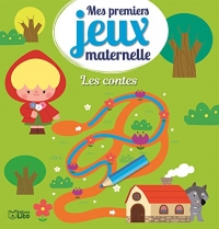 Mes premiers jeux maternelle: Les contes - Dès 3 ans