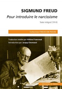 Pour introduire le narcissisme : Texte intégral (1914)