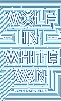 Wolf in White Van : A Novel