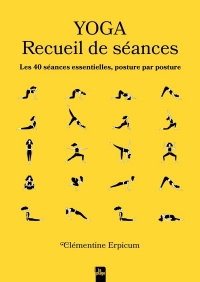 Yoga - Recueil de séances