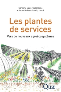 Les plantes de services: Vers de nouveaux agroécosystèmes