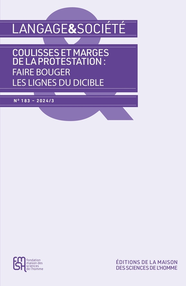 Langage et societe n 183 2024/3. coulisses et marges de la protestation